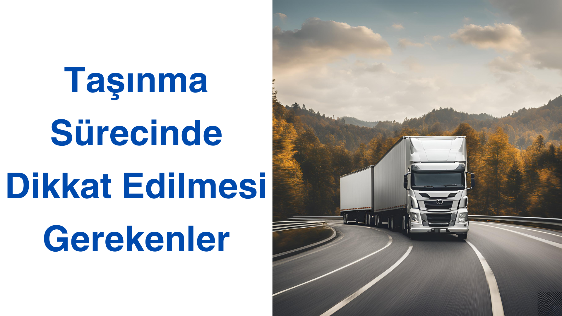 Taşınma Sürecinde Dikkat Edilmesi Gerekenler